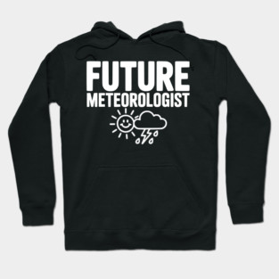 Future Meteorologist Hoodie