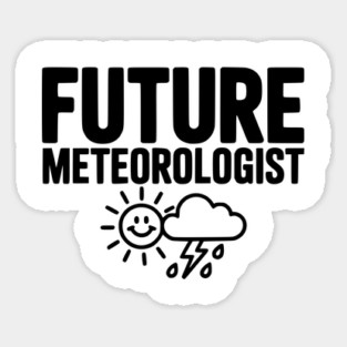 Future Meteorologist Sticker