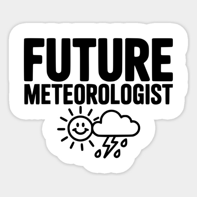 Future Meteorologist Sticker by Frank Ring