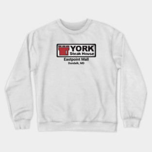 York Steak House Eastpoint Mall Dundalk Maryland 80's distressed Crewneck Sweatshirt