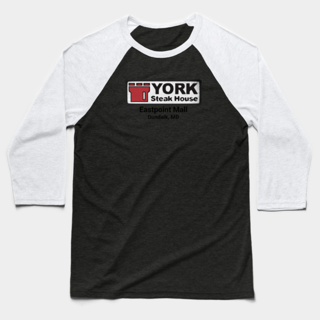 York Steak House Eastpoint Mall Dundalk Maryland 80's distressed Baseball T-Shirt by Joaddo