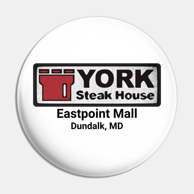 York Steak House Eastpoint Mall Dundalk Maryland 80's distressed Pin by Joaddo