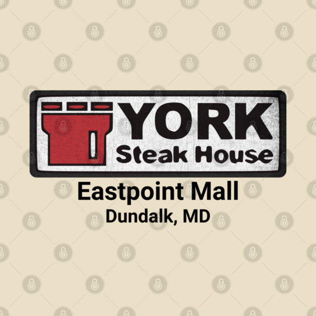 York Steak House Eastpoint Mall Dundalk Maryland 80's distressed by Joaddo