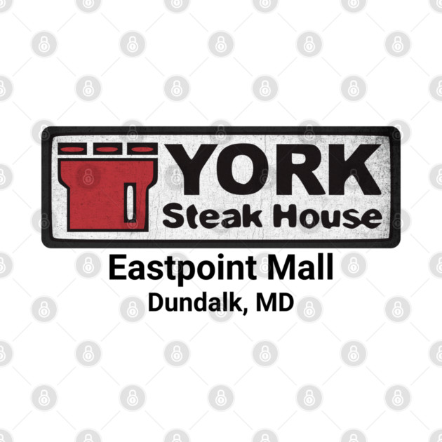 York Steak House Eastpoint Mall Dundalk Maryland 80's distressed by Joaddo