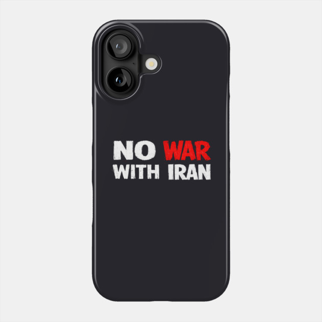 No War With Iran Phone Case by Charles's Store 8