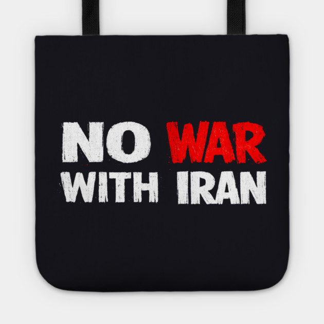 No War With Iran Tote by Charles's Store 8