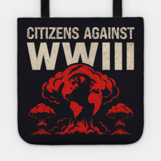 Citizens Against WWIII Tote