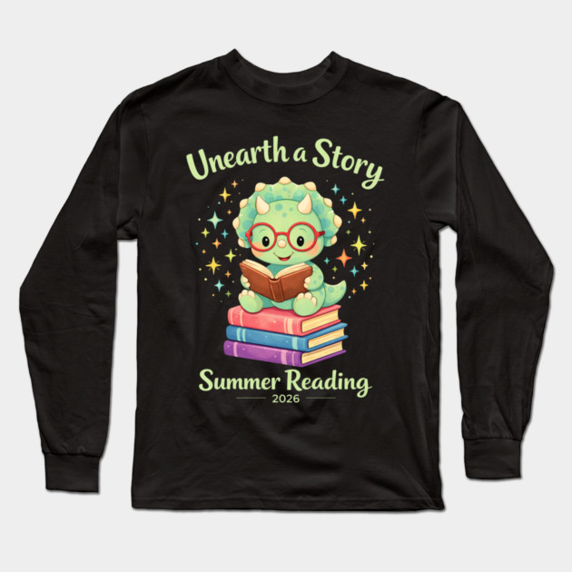 Unearth a Story Triceratops Dinosaur Reading Books Cute Dino Long Sleeve T-Shirt by shirtlux