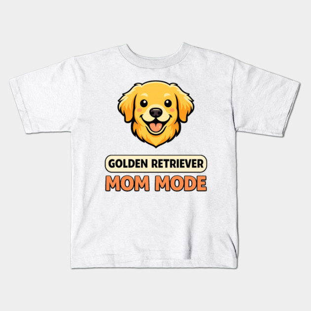 Retro Golden Retriever Mom Mode Dog Lover Funny Humor Kids T-Shirt by shirtlux