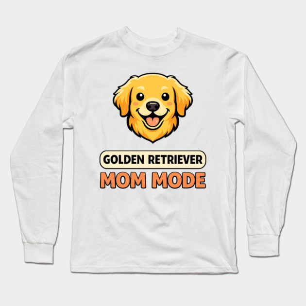 Retro Golden Retriever Mom Mode Dog Lover Funny Humor Long Sleeve T-Shirt by shirtlux
