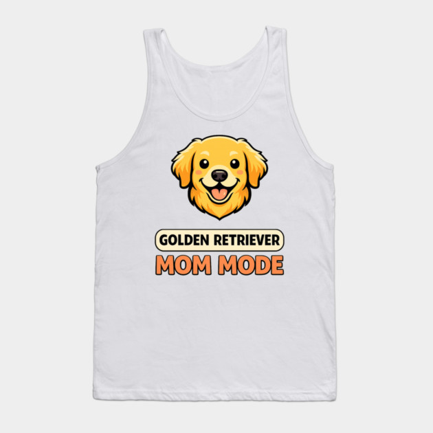 Retro Golden Retriever Mom Mode Dog Lover Funny Humor Tank Top by shirtlux