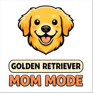 Retro Golden Retriever Mom Mode Dog Lover Funny Humor Posters and Art
