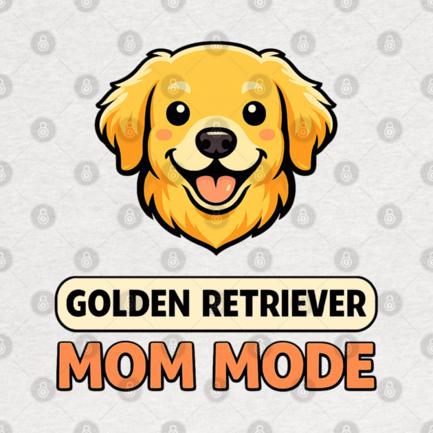 Retro Golden Retriever Mom Mode Dog Lover Funny Humor by shirtlux