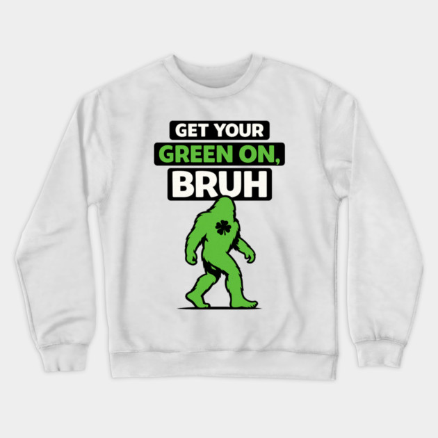 Funny Bigfoot Shamrock Lucky Sasquatch St Patricks Day Humor Crewneck Sweatshirt by shirtlux