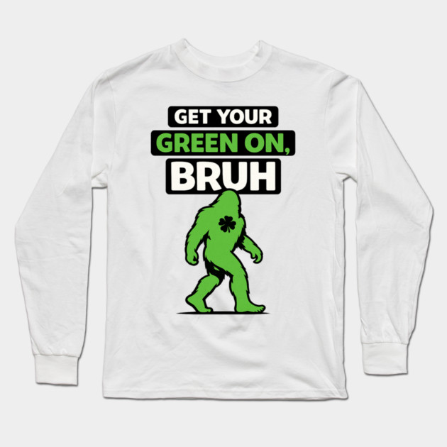 Funny Bigfoot Shamrock Lucky Sasquatch St Patricks Day Humor Long Sleeve T-Shirt by shirtlux