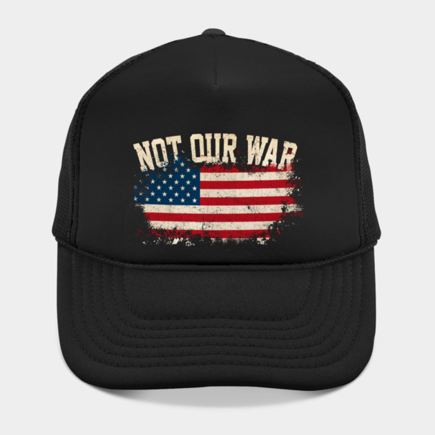 Not Our War by Charles's Store 8