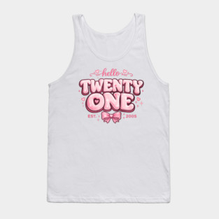 Hello Twenty One Coquette Bow 21st Birthday Cute Girl 2005 Tank Top