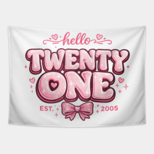 Hello Twenty One Coquette Bow 21st Birthday Cute Girl 2005 Tapestry