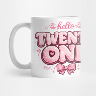 Hello Twenty One Coquette Bow 21st Birthday Cute Girl 2005 Mug