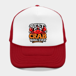 Funny Best Crab Lover Nana Ever Cute Ocean Grandma Humor Hat