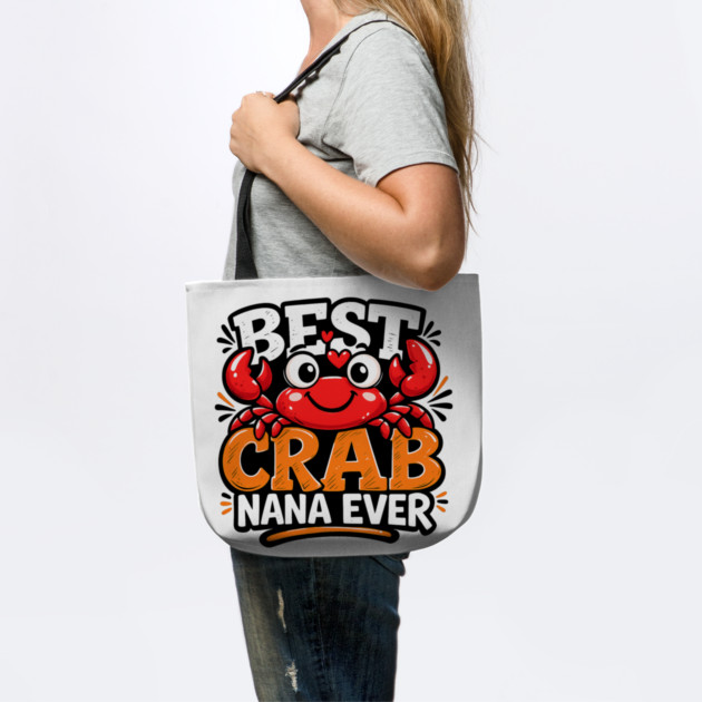 Funny Best Crab Lover Nana Ever Cute Ocean Grandma Humor by shirtlux