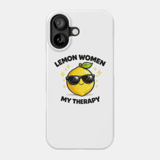 Lemon Women My Therapy Citrus Empowerment Design Phone Case