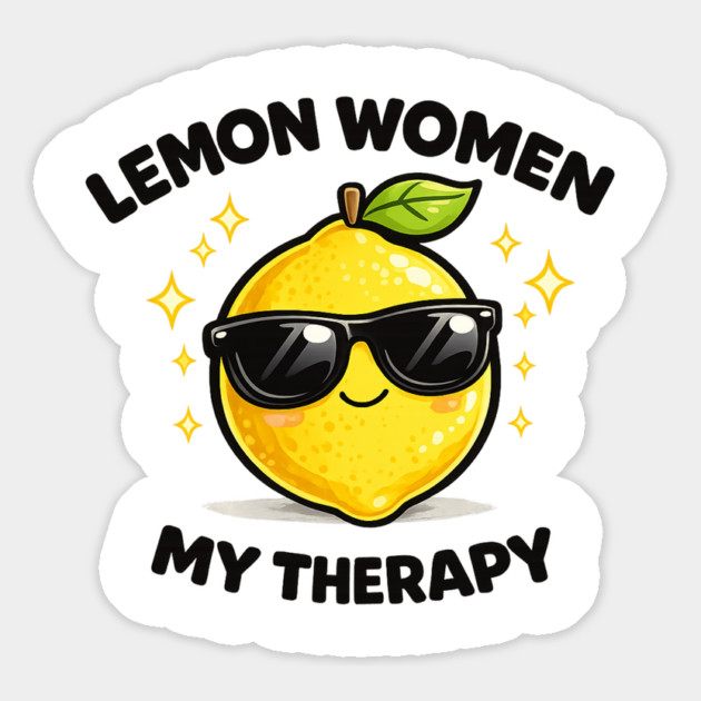 Lemon Women My Therapy Citrus Empowerment Design Magnet by shirtlux