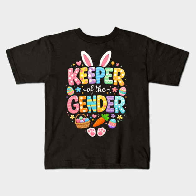 Keeper of The Gender Easter Bunny Rabbit Gender Reveal Party Kids T-Shirt by shirtlux