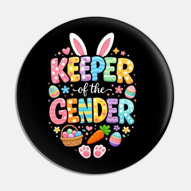 Keeper of The Gender Easter Bunny Rabbit Gender Reveal Party Pin by shirtlux