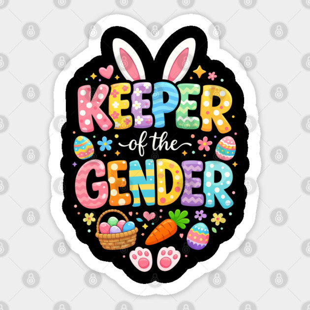 Keeper of The Gender Easter Bunny Rabbit Gender Reveal Party Sticker by shirtlux
