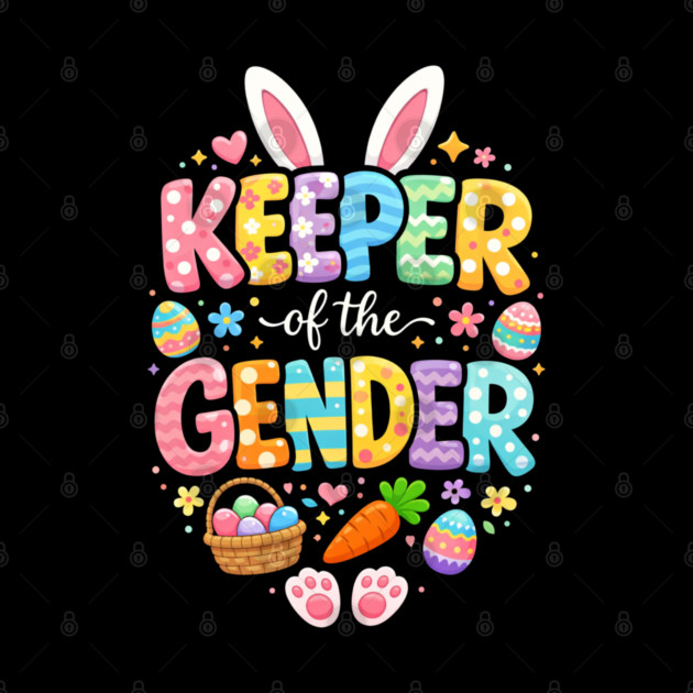 Keeper of The Gender Easter Bunny Rabbit Gender Reveal Party by shirtlux