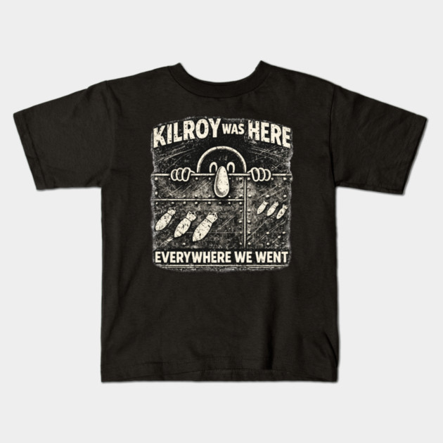 Kilroy Was Here – WWII Graffiti Classic Kids T-Shirt by CrazyGirl