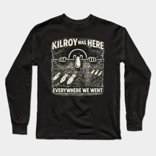 Kilroy Was Here – WWII Graffiti Classic Long Sleeve T-Shirt