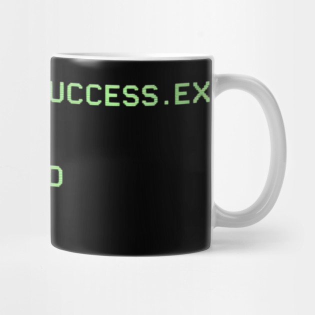 C:\LIFE> RUN SUCCESS.EXE – Retro DOS Computer Humor by CrazyGirl