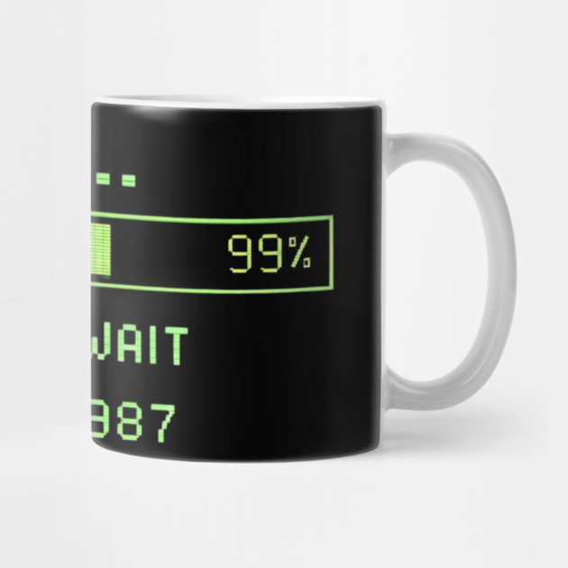 Loading… Please Wait Since 1987 – Retro Computer Humor by CrazyGirl