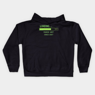 Loading… Please Wait Since 1987 – Retro Computer Humor Kids Hoodie