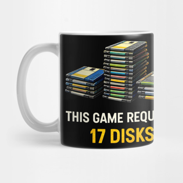 This Game Requires 17 Disks – Retro Gaming Humor by CrazyGirl