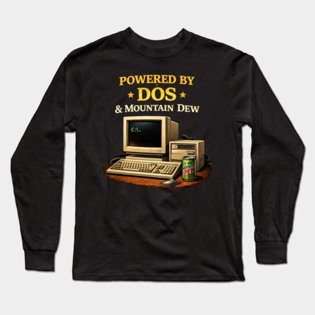 Powered by DOS & Mountain Dew – Retro Programmer Humor Long Sleeve T-Shirt by CrazyGirl
