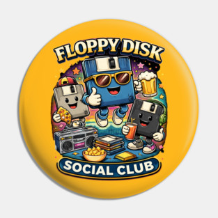 Floppy Disk Social Club – Retro Tech Nerd Humor Pin