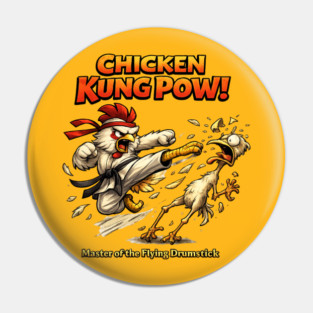 Chicken Kung Pow! Pin