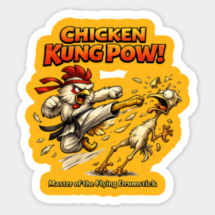 Chicken Kung Pow! Sticker