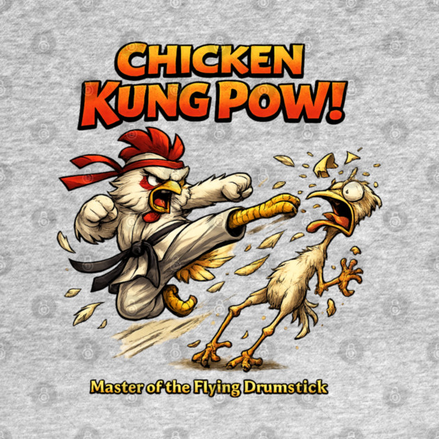 Chicken Kung Pow! by CrazyGirl