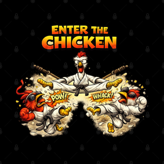 Enter the Chicken by CrazyGirl