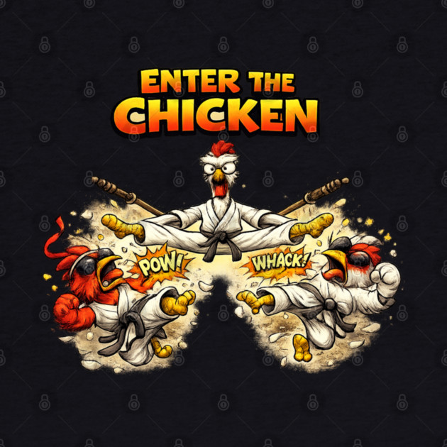 Enter the Chicken by CrazyGirl