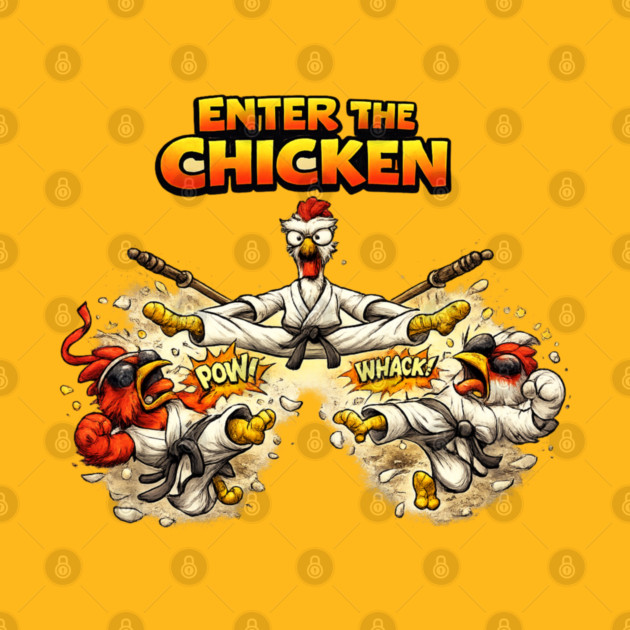 Enter the Chicken by CrazyGirl