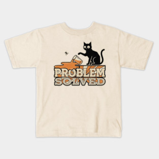 PROBLEM SOLVED Kids T-Shirt