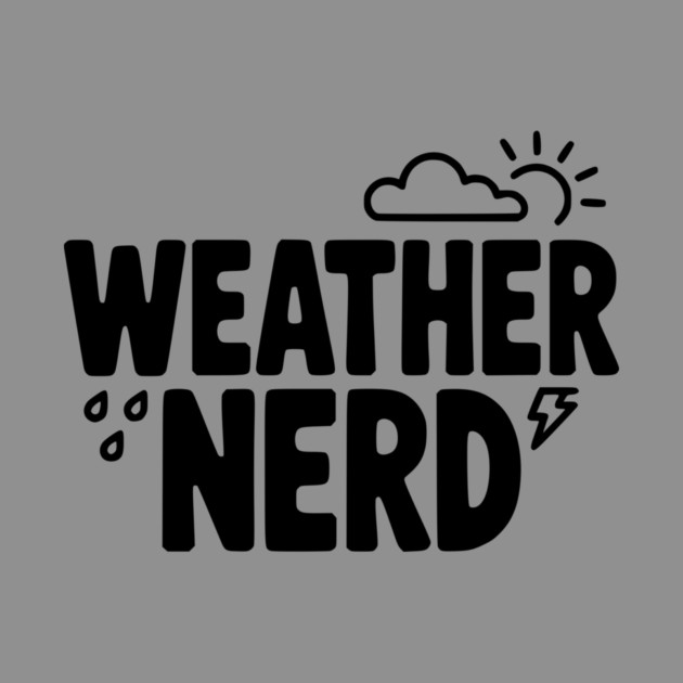 Weather Nerd by Frank Ring