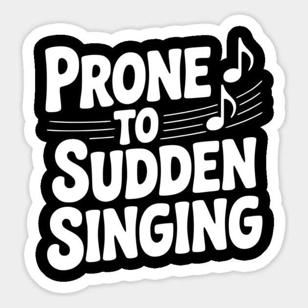 Prone to Sudden Singing Magnet by Frank Ring