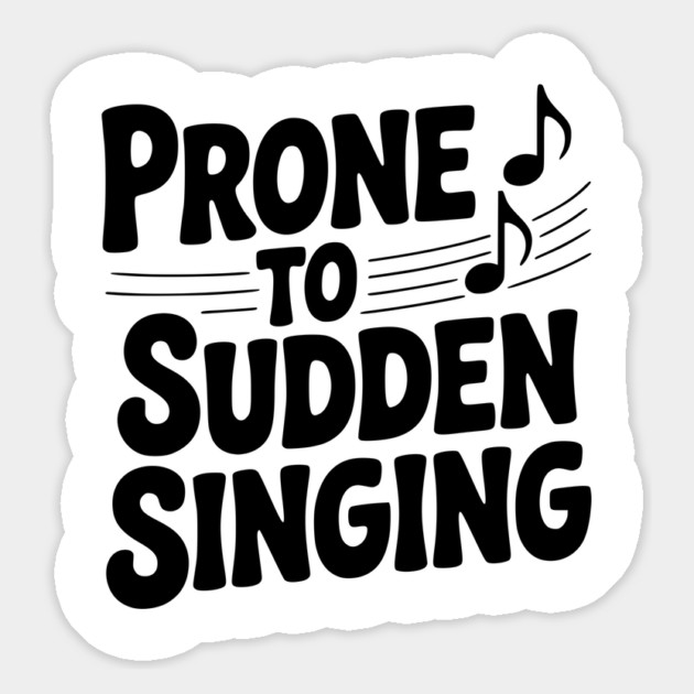 Prone to Sudden Singing Magnet by Frank Ring