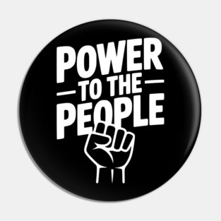 Power to the People Pin